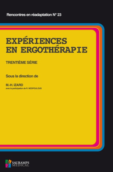 EXPERIENCES EN ERGOTHERAPIE 30E SERIE