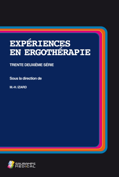 EXPERIENCES EN ERGOTHERAPIE 32  SERIE