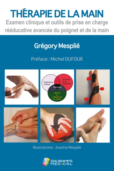 THERAPIE DE LA MAIN. EXAMEN CL ET OUTILS DE PRISE EN CHARGE REED AVANCEE - DU POIGNET ET DE LA MAIN