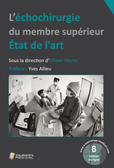 ECHOCHIRURGIE DU MEMBRE SUPERIEUR. ETAT DE L ART