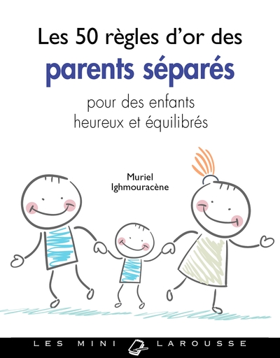 50 REGLES D´OR DES PARENTS SEPARES