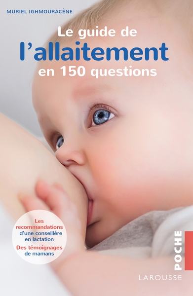 GUIDE DE L´ALLAITEMENT EN 150 QUESTIONS