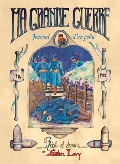 MA GRANDE GUERRE PAR GASTON LAVY