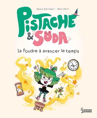 PISTACHE ET SODA - LA POUDRE A AVANCER LE TEMPS