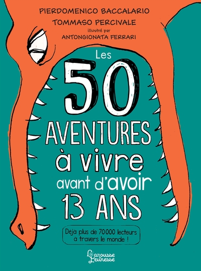 50 AVENTURES A VIVRE AVANT D´AVOIR 13 ANS