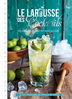 LAROUSSE DES COCKTAILS