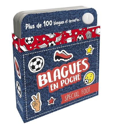 BLAGUES EN POCHE - SPECIAL FOOT