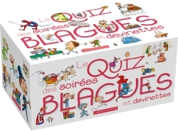 QUIZ DES SOIREES BLAGUES ET DEVINETTES