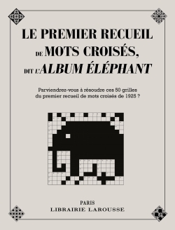 PREMIER RECUEIL DE MOTS CROISES DIT L´ALBUM ELEPHANT