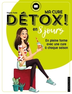 MA CURE DETOX ! EN 8 JOURS