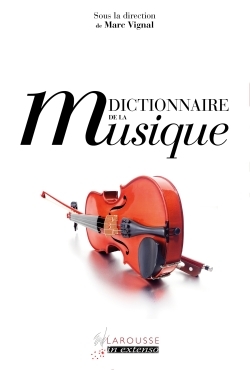 DICTIONNAIRE DE LA MUSIQUE
