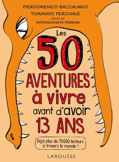 50 AVENTURES A VIVRE AVANT D´AVOIR 13 ANS