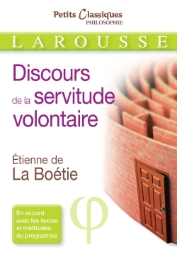 DISCOURS DE LA SERVITUDE VOLONTAIRE