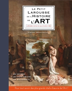 PETIT LAROUSSE DE L´HISTOIRE DE L´ART