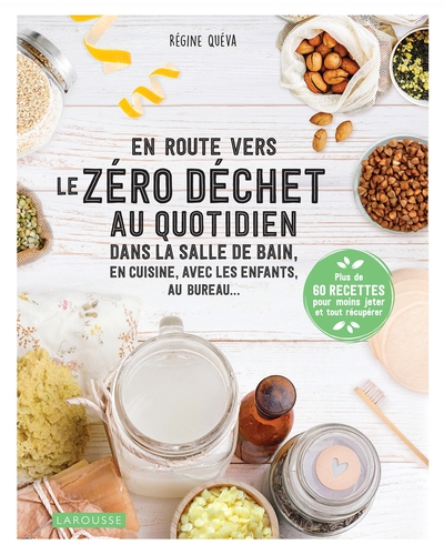EN ROUTE VERS LE ZERO DECHET AU QUOTIDIEN