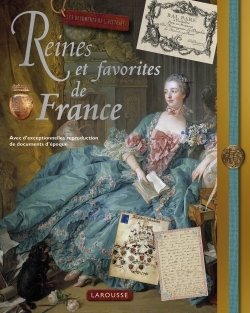 REINES ET FAVORITES DE FRANCE