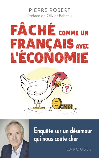 FACHE COMME UN FRANCAIS AVEC L´ECONOMIE