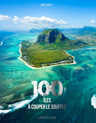 100 ILES A COUPER LE SOUFFLE