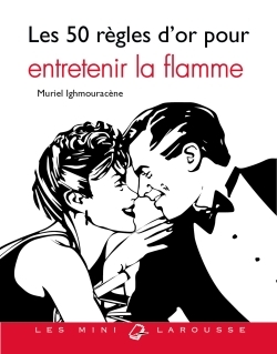 50 REGLES D´OR POUR ENTRETENIR LA FLAMME
