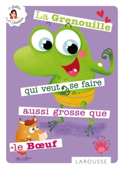 GRENOUILLE QUI SE VEUT FAIRE AUSSI GROSSE QUE LE BOEUF