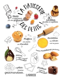 PATISSERIE DES PETITS !