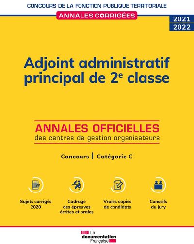ADJOINT ADMINISTRATIF PRINCIPAL DE 2E CLASSE 2021 2022 - CONCOURS DE CATEGO