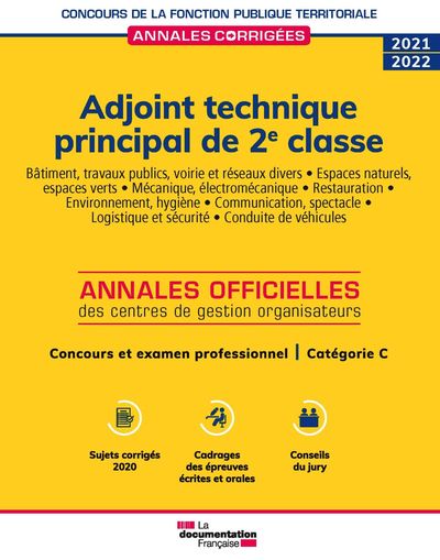 ADJOINT TECHNIQUE PRINCIPAL DE 2E CLASSE 2021-2022 - CONCOURS ET EXAMEN PRO