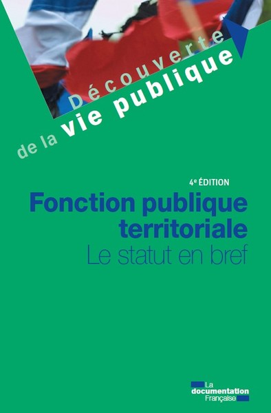 FONCTION PUBLIQUE TERRITORIALE - LE STATUT EN BREF