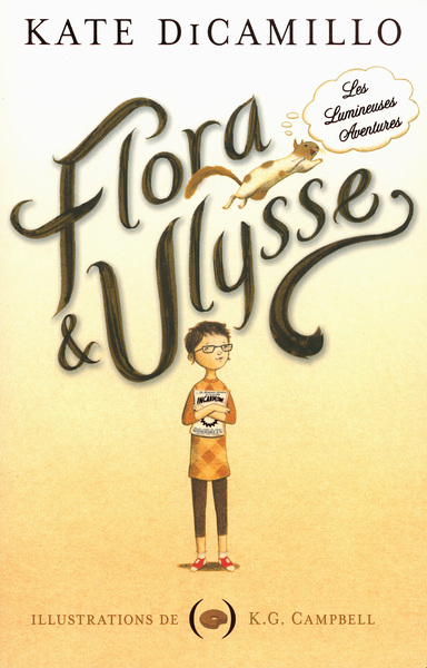 FLORA ET ULYSSE (LES LUMINEUSES AVENTURES)