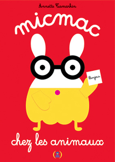 MICMAC CHEZ LES ANIMAUX