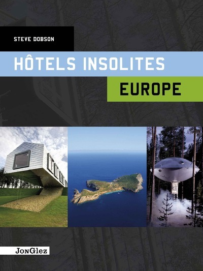 HOTELS INSOLITES - EUROPE