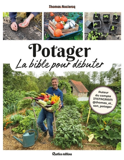 POTAGER, LA BIBLE POUR DEBUTER