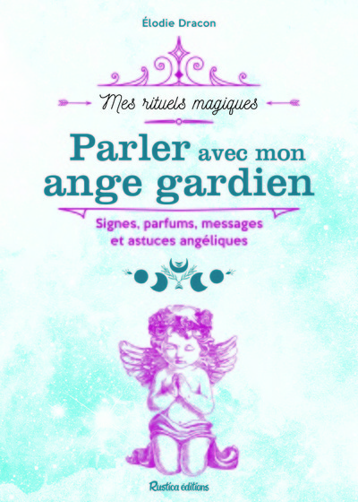 PARLER AVEC MON ANGE GARDIEN