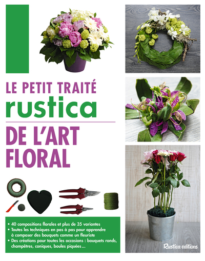 PETIT TRAITE RUSTICA DE L´ART FLORAL