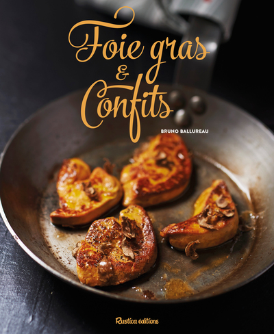 FOIE GRAS ET CONFITS