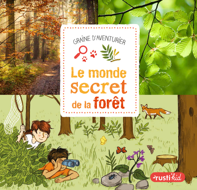 MONDE SECRET DE LA FORET