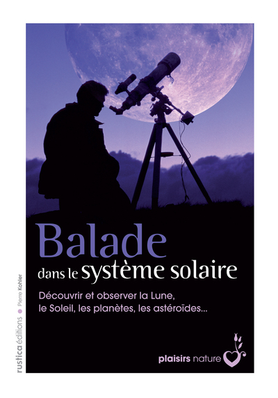 BALADES DANS LE SYSTEME SOLAIRE