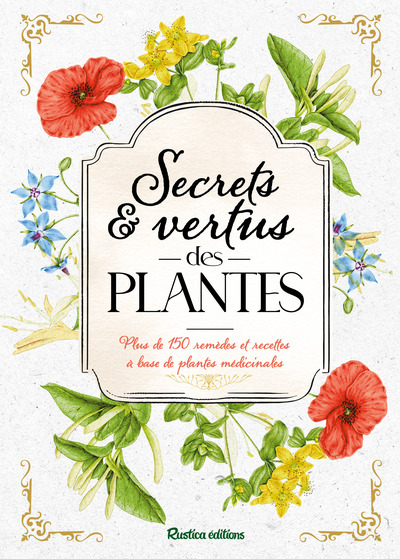 SECRETS ET VERTUS DE PLANTES