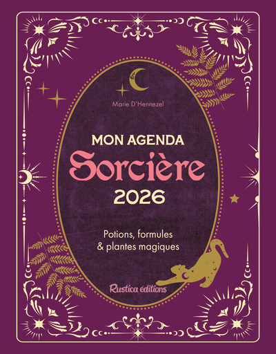 MON AGENDA SORCIERE 2026 POTIONS, FORMULES ET PLANTES MAGIQUES