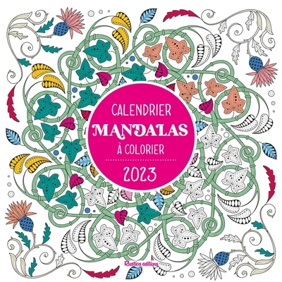 CALENDRIER MANDALAS A COLORIER 2023