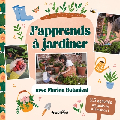 J´APPRENDS A JARDINER AVEC MARION BOTANICAL
