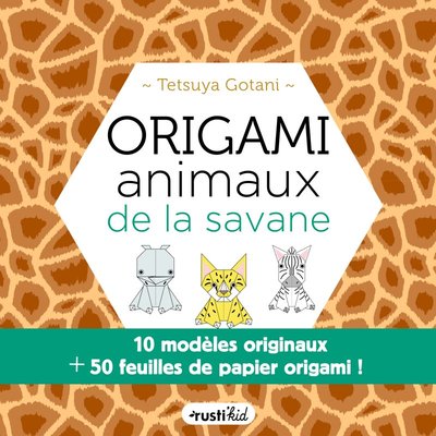 ORIGAMI ANIMAUX DE LA SAVANE