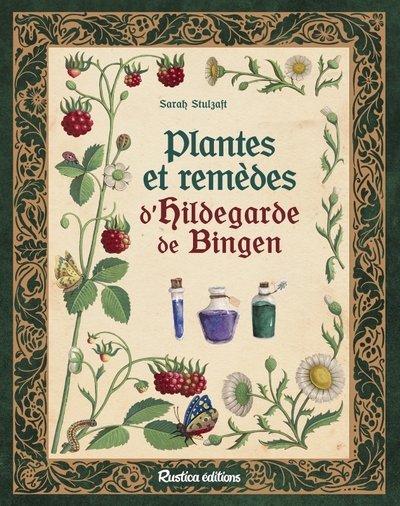 PLANTES ET REMEDES D HILDEGARDE DE BINGEN