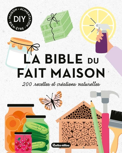 BIBLE DU FAIT MAISON