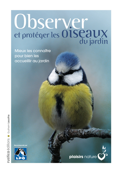 OBSERVER ET PROTEGER LES OISEAUX DU JARDIN