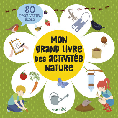 MON GRAND LIVRE DES ACTIVITES NATURE