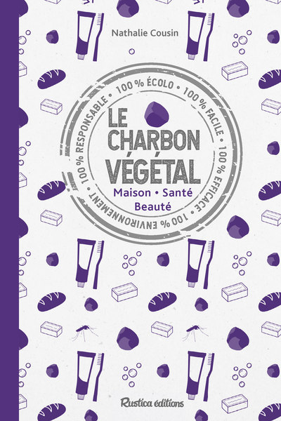 CHARBON VEGETAL. MAISON - SANTE - BEAUTE