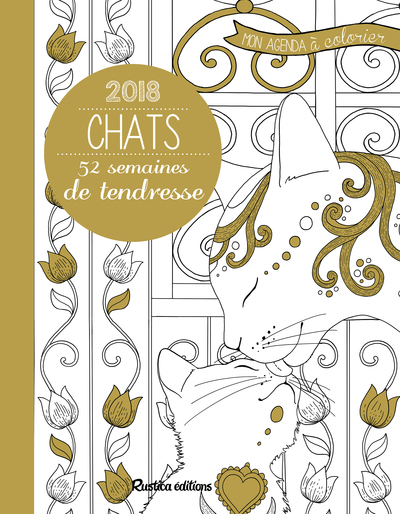 MON AGENDA A COLORIER 2018. CHATS, 52 SEMAINES DE TENDRESSE