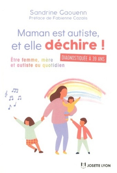 MAMAN EST AUTISTE ET ELLE DECHIRE !