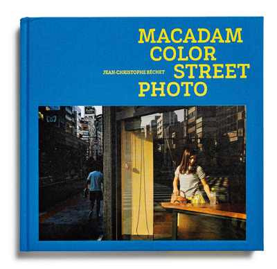 MACADAM COLOR STREET PHOTO - UN MANIFESTE DE LA STREET PHOTOGRAPHY - ILLUST